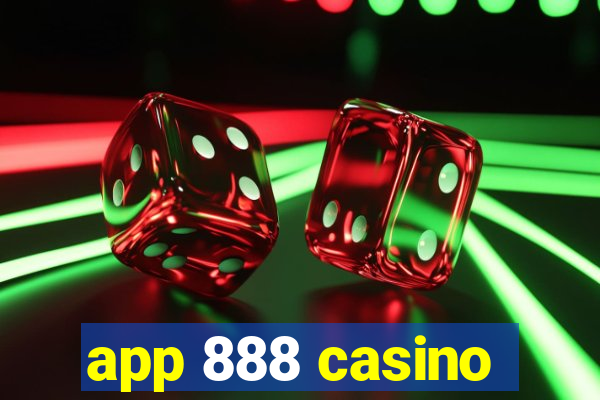 app 888 casino